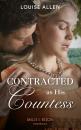 Скачать Contracted As His Countess - Louise Allen