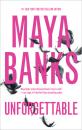Скачать Unforgettable - Maya Banks