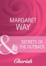 Скачать Secrets Of The Outback - Margaret Way