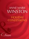 Скачать Holiday Confessions - Anne Marie Winston