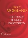 Скачать The Texan's Business Proposition - Peggy Moreland