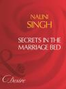 Скачать Secrets In The Marriage Bed - Nalini Singh