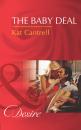 Скачать The Baby Deal - Kat Cantrell