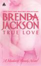 Скачать True Love - Brenda Jackson