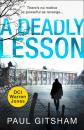 Скачать A Deadly Lesson (novella) - Paul Gitsham