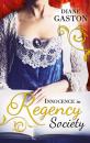 Скачать Innocence in Regency Society - Diane Gaston