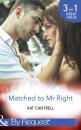Скачать Matched To Mr Right - Kat Cantrell