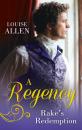 Скачать A Regency Rake's Redemption - Louise Allen