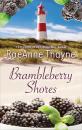 Скачать Brambleberry Shores - RaeAnne Thayne