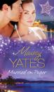 Скачать Married On Paper - Maisey Yates