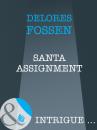 Скачать Santa Assignment - Delores Fossen
