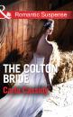 Скачать The Colton Bride - Carla Cassidy