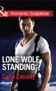 Скачать Lone Wolf Standing - Carla Cassidy