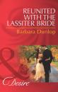 Скачать Reunited with the Lassiter Bride - Barbara Dunlop