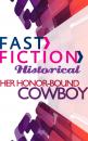 Скачать Her Honor-Bound Cowboy - Linda Ford