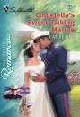 Скачать Cinderella's Sweet-Talking Marine - Cathie  Linz