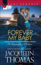 Скачать Forever My Baby - Jacquelin Thomas