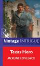 Скачать Texas Hero - Merline Lovelace