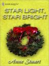 Скачать Star Light, Star Bright - Anne Stuart