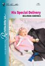 Скачать His Special Delivery - Belinda Barnes