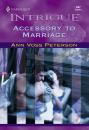 Скачать Accessory To Marriage - Ann Voss Peterson