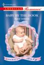 Скачать Baby By The Book - Kara Lennox