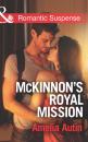 Скачать McKinnon's Royal Mission - Amelia Autin