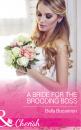 Скачать A Bride For The Brooding Boss - Bella Bucannon