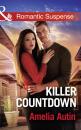 Скачать Killer Countdown - Amelia Autin