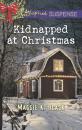 Скачать Kidnapped At Christmas - Maggie K. Black