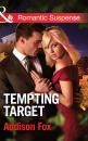 Скачать Tempting Target - Addison  Fox