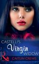 Скачать Castelli's Virgin Widow - Caitlin Crews