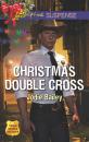 Скачать Christmas Double Cross - Jodie Bailey