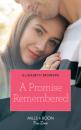 Скачать A Promise Remembered - Elizabeth Mowers