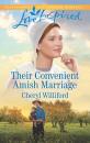 Скачать Their Convenient Amish Marriage - Cheryl Williford