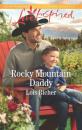 Скачать Rocky Mountain Daddy - Lois Richer