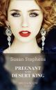 Скачать Pregnant By The Desert King - Susan Stephens