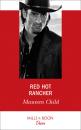 Скачать Red Hot Rancher - Maureen Child