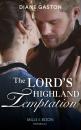 Скачать The Lord’s Highland Temptation - Diane Gaston
