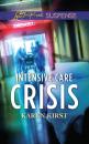 Скачать Intensive Care Crisis - Karen Kirst