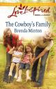 Скачать The Cowboy's Family - Brenda Minton
