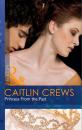 Скачать Princess From the Past - Caitlin Crews