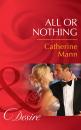 Скачать All or Nothing - Catherine Mann