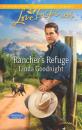 Скачать Rancher's Refuge - Линда Гуднайт