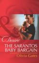 Скачать The Sarantos Baby Bargain - Оливия Гейтс