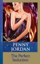 Скачать The Perfect Seduction - Penny Jordan