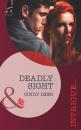 Скачать Deadly Sight - Cindy Dees