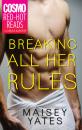 Скачать Breaking All Her Rules - Maisey Yates