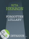 Скачать Forgotten Lullaby - Rita Herron