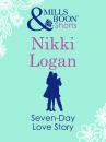 Скачать Seven-Day Love Story - Nikki Logan